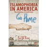 Islamophobia in America door Carl W. Ernst