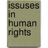 Issuses in Human Rights