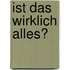 Ist das wirklich alles?