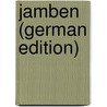 Jamben (German Edition) door Leopold Stolberg Friedrich