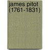 James Pitot (1761-1831) by Henry Clement Pitot