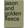 Jason and Golden Fleece door Alan Trussell-Cullen