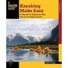 Kayaking Made Easy, 4th door Dennis Stuhaug