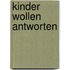 Kinder wollen Antworten