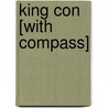 King Con [With Compass] by Dean A. Anderson