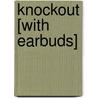 Knockout [With Earbuds] door Catherine Coulter