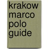 Krakow Marco Polo Guide door Marco Polo