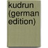 Kudrun (German Edition)