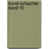 Kunst-Schachtel Band 10 door Nicole Joiner