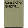 Künstlicher Graphit... door Francis A.J. Fitzgerald