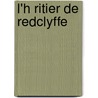 L'h Ritier de Redclyffe door Charlotte Mary Yonge