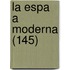 La Espa a Moderna (145)