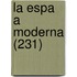 La Espa a Moderna (231)