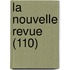La Nouvelle Revue (110)