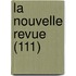 La Nouvelle Revue (111)
