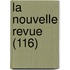 La Nouvelle Revue (116)