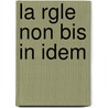 La Rgle Non Bis in Idem by Aziz Hedabou
