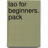 Lao For Beginners. Pack door Benjawan Poomsan Becker
