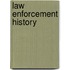 Law enforcement history