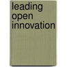 Leading Open Innovation door Anne Sigismund Huff