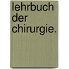 Lehrbuch der Chirurgie. by Carl David Wilhelm Busch