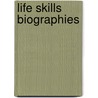 Life Skills Biographies door Sarah de Capua