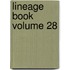 Lineage Book  Volume 28