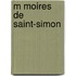 M Moires De Saint-Simon