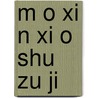 M O Xi N Xi O Shu Zu Ji door S. Su Wikipedia