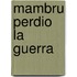 Mambru Perdio La Guerra