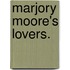 Marjory Moore's Lovers.