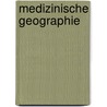 Medizinische Geographie door . Fuchs