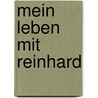 Mein Leben mit Reinhard door Lina Heydrich