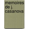 Memoires de J. Casanova door Livres Groupe
