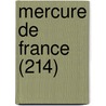 Mercure de France (214) door Livres Groupe