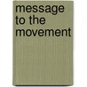 Message to the Movement door Mumia Abu-Jamal