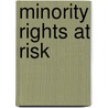 Minority Rights At Risk door Albert Mwesigwa