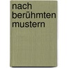 Nach berühmten Mustern door Fritz Mauthner
