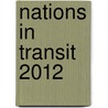 Nations in Transit 2012 door Freedom House