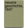 Neuere Geschichte, 1847 door Karl Adolf Menzel
