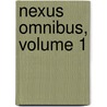 Nexus Omnibus, Volume 1 door Steve Rude