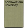 Northwestern University by Books Llc
