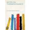 Notes on Thermodynamics door H.W. (Henry Wilson) Spangler