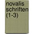Novalis Schriften (1-3)