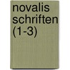Novalis Schriften (1-3) door Novalis