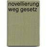 Novellierung Weg Gesetz by Thomas Fleck