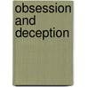 Obsession And Deception door Hank Brooks