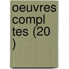 Oeuvres Compl Tes (20 ) door Nicolas Fr ret