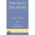 Once Upon a Time (bomb)