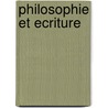 Philosophie Et Ecriture door Palù Chiara